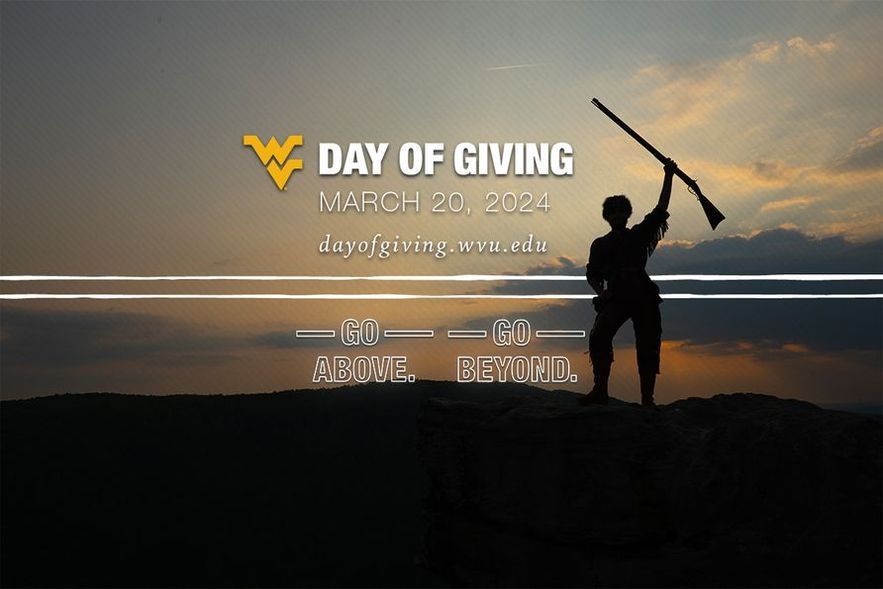 WVU Day of Giving March 20. Go Above. Go Beyond. dayofgiving.wvu.edu Photo of a mountaineer at sunset.